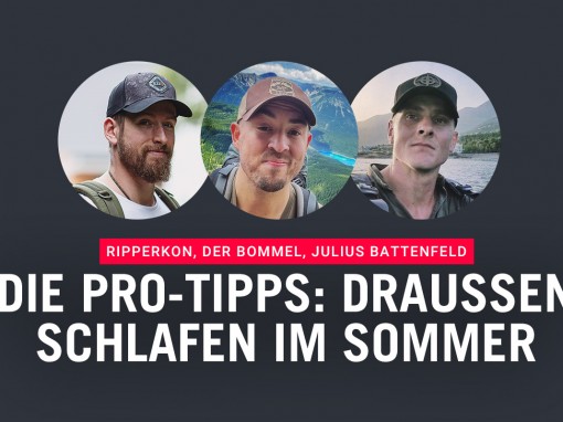 Pro-Tipps: Draussen schlafen im Sommer