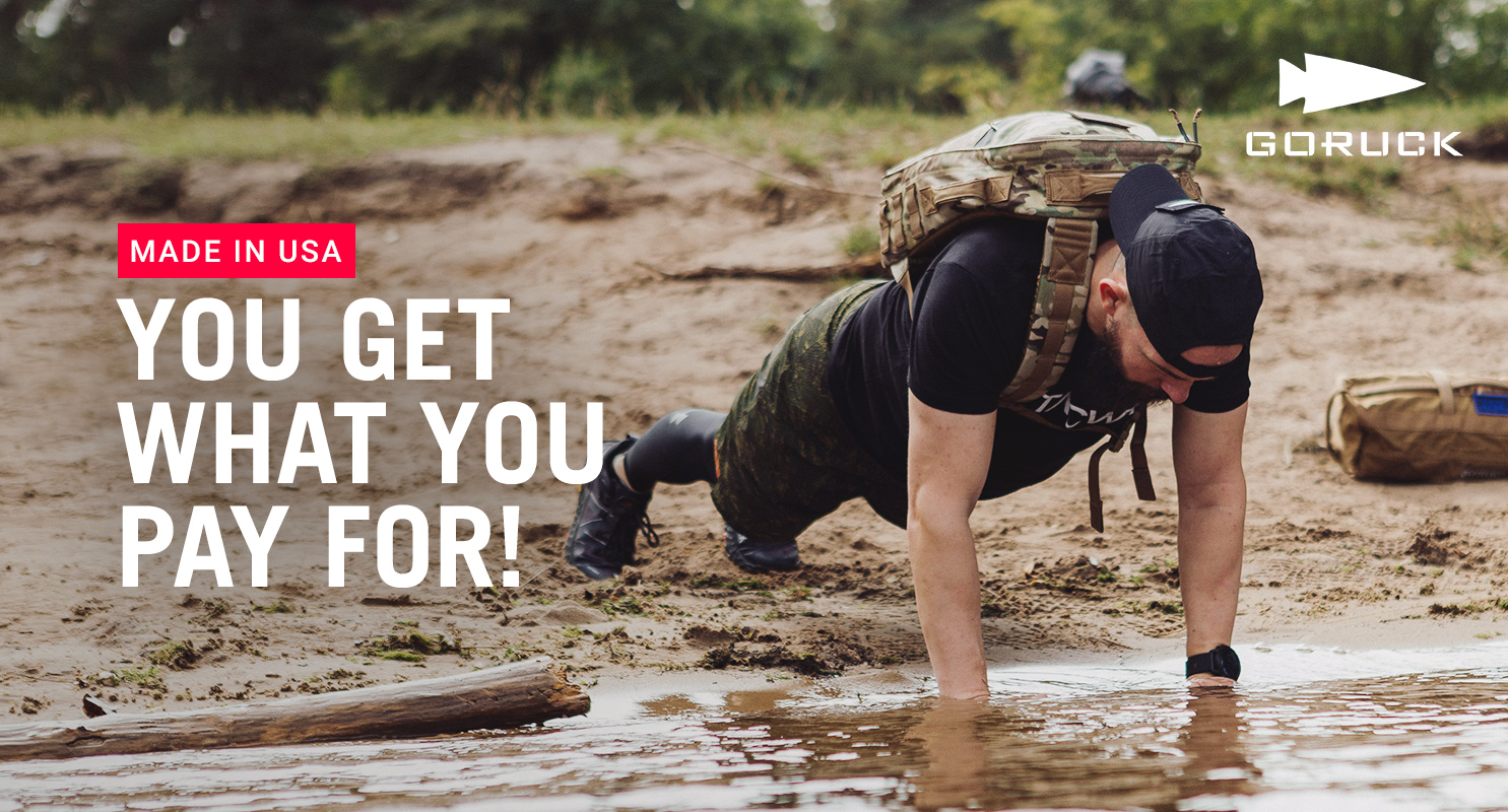 Goruck - You get what you pay for!