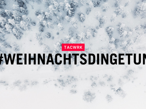 TACWRK #weihnachtsdingetun
